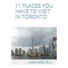 (英文圖書) 11 Places You Have to Visit in Toronto 平裝版, Independently Published, 英文