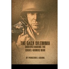 (英文圖書) The Gaza Dilemma: Understanding the Israel-Hamas War 平裝版, Non-Fiction History, War, I..., 英文