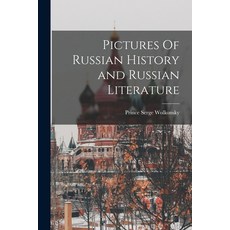 (英文圖書) Pictures Of Russian History and Russian Literature 平裝版, Legare Street Press, 英文