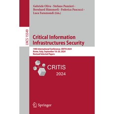 (英文圖書) Critical Information Infrastructures Security: 19th International Conference C... 平裝版, Springer, 英文