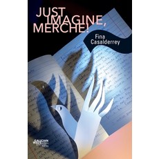 (英文圖書) Just Imagine Merche! 平裝版, Small Stations Press, 英文