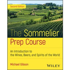 (英文圖書) The Sommelier Prep Course: An Introduction to the Wines Beers and Spirits of... 平裝版, Wiley, 英文
