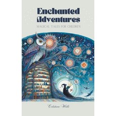 (英文圖書)Enchanted Adventures: Magical Tales for Children 平裝版, Coledown Wells, 英文