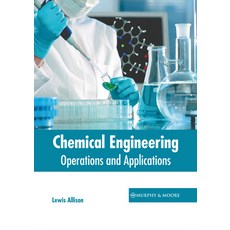 (英文圖書) Chemical Engineering: Operations and Applications 精裝版, Murphy & Moore Publishing, 英文