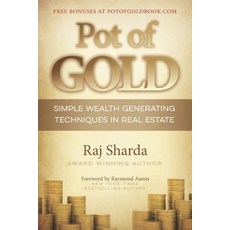 Pot of GOLD: Simple Wealth Generating Techniques in Real Estate 平裝版, 10-10-10 Publishing, 英文