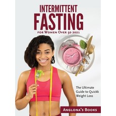 (英文圖書) Intermittent Fasting for Women Over 50 2021: The Ultimate Guide to Quickk Weight Loss 精裝版, Cristian Addis, 英文