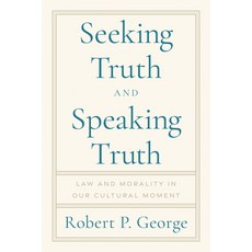 (英文圖書) Seeking Truth and Speaking Truth: Law Morality and Culture 精裝版, Encounter Books, 英文