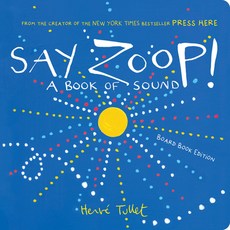 (英文圖書)Say Zoop!: A Book of Sound--Board Book Edition Board Books, Chronicle Books, 英文, 硬頁書