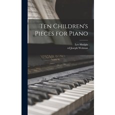 (英文圖書) Ten Children's Pieces for Piano 精裝版, Hassell Street Press, 英文