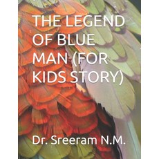 (英文圖書)The Legend of Blue Man (for Kids Story) 平裝版, Independently Published, 英文