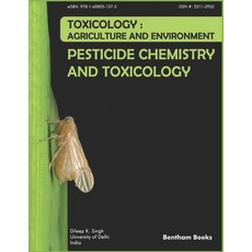 (英文圖書) Pesticide Chemistry and Toxicology: Toxicology - Agriculture and Environment 平裝版, Bentham Science Publishers, English