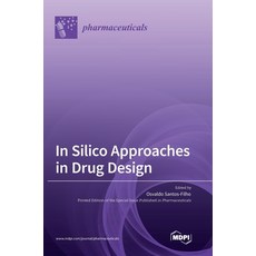 (英文圖書) In Silico Approaches in Drug Design 精裝版, Mdpi AG, 英文