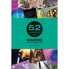 (英文圖書) 52 Assignments: Macro Photography 精裝版, Ammonite Press, 英文