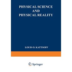 (英文圖書) Physical science and physical reality 平裝版, Springer, 英文