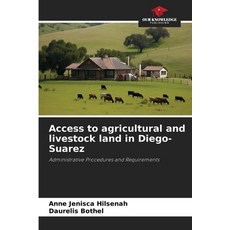 (英文圖書) Access to agricultural and livestock land in Diego-Suarez 平裝版, Our Knowledge Publishing, 英文