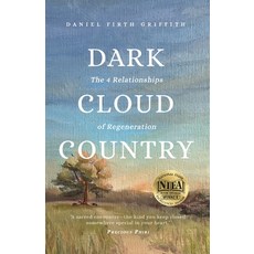 (英文圖書) Dark Cloud Country: The 4 Relationships of Regeneration 平裝版, Robinia Press, 英文