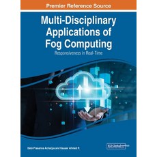(英文圖書) Multi-Disciplinary Applications of Fog Computing: Responsiveness in Real-Time 精裝版, IGI Global, 英文