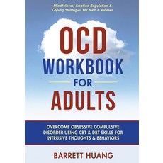 (英文圖書) OCD Workbook for Adults: Overcome Obsessive Compulsive Disorder Using CBT & DBT Skills for Di... 平裝版, Barrett Huang, 英文
