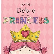 (英文圖書)Today Debra Will Be a Princess 精裝版, Andrews McMeel Publishing, 英文