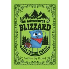 (英文圖書)The Adventures of Blizzard the Travel Pillow 平裝版, Independently Published, 英文