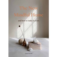 The New Mindful Home: And How to Make It Yours 平裝版, Laurence King, 英文
