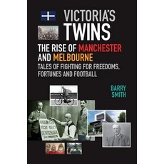 (英文圖書)Victoria's Twins: The Rise of Manchester and Melbourne 平裝版, Barry Smith, 英文