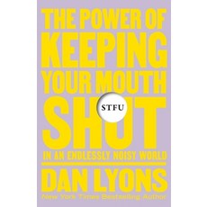 (英文圖書) Stfu: The Power of Keeping Your Mouth Shut in a World That Won't Stop Talking 精裝版, Henry Holt & Company, 英文
