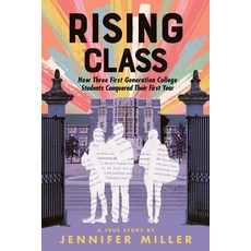 (英文圖書) Rising Class: How Three First-Generation College Students Conquered Their First Year 精裝版, Farrar, Straus and Giroux (..., 英文