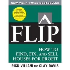 Flip: How to Find Fix and Sell Houses for Profit 平裝版, McGraw-Hill Education, 英文