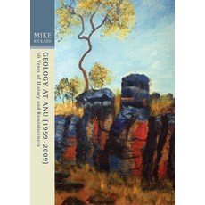 (英文圖書) Geology at ANU (1959-2009): Fifty years of history and reminiscences 平裝版, Anu Press, 英文