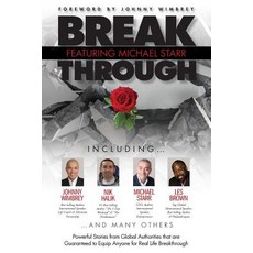 (英文圖書) Break Through Featuring Michael Starr: Powerful Stories from Global Authorities that are Guar... 平裝版, Wimbrey Training Systems, 英文