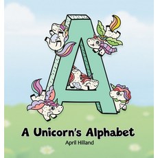 (英文圖書)A Unicorn's Alphabet 精裝版, April Hilland, 英文