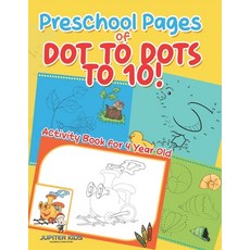 (英文圖書)Preschool Pages of Dot to Dots to 10! Activity Book for 4 Year Old 平裝版, Jupiter Kids, 英文