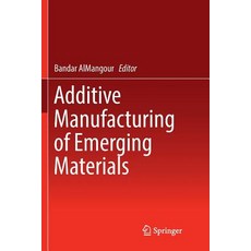 (英文圖書) Additive Manufacturing of Emerging Materials 平裝版, Springer, 英文