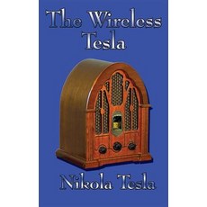(英文圖書) The Wireless Tesla 精裝版, Wilder Publications, 英文