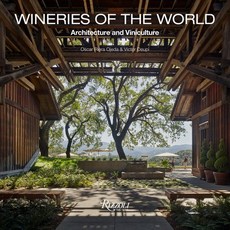 Wineries of the World: Architecture and Viniculture 精裝版, Rizzoli International Publi..., 英文