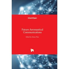 (英文圖書) Future Aeronautical Communications 精裝版, Intechopen, 英文