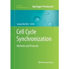 Cell Cycle Synchronization: Methods and Protocols 平裝版, Humana, 英文