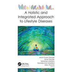 (英文圖書) A Holistic and Integrated Approach to Lifestyle Diseases 精裝版, Apple Academic Press, 英文