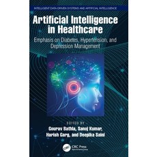 (英文圖書) Artificial Intelligence in Healthcare: Emphasis on Diabetes Hypertension and... 精裝版, CRC Press, 英文