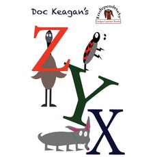 (英文圖書)Doc Keagan's ZYX: Learning your letters in a unique way 精裝版, Unique Learner Books, 英文