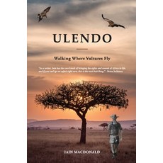 (英文圖書) Ulendo: Walking Where Vultures Fly 平裝版, Troubador Publishing, 英文