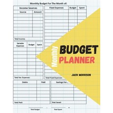 (英文圖書) Monthly budget planner and organizer: Debt and savings tracker + Budgeting expenses volume 平裝版, Jack Morrison, 英文
