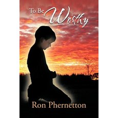 (英文圖書)To Be Worthy 平裝版, Authorhouse, 英文