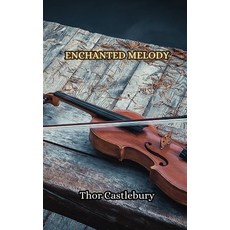 (英文圖書) Enchanted Melody 平裝版, Creative Arts Management Ou, 英文
