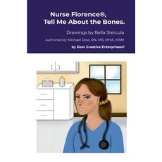 (英文圖書) Nurse Florence(R) Tell Me About the Bones. 平裝版, Lulu.com, 英文