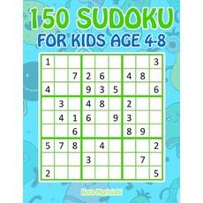 150 Sudoku for Kids Ages 4-8: Sudoku With Cute Monster Books for Kids 平裝版, Independently Published, 英文