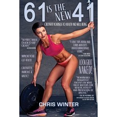 (英文圖書) 61 Is the New 41: Crossfit Yourself To Health and Well-Being 平裝版, Aios Publishing, 英文