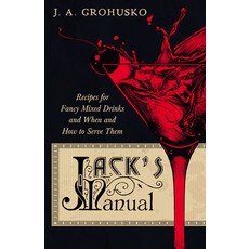 (英文圖書) Jack's Manual on the Vintage and Production Care and Handling of Wines and Liquors - A Handb... 平裝版, Vintage Cookery Books, 英文