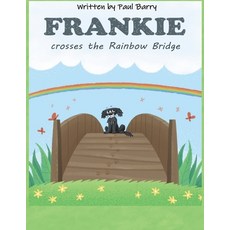 (英文圖書)Frankie crosses the Rainbow Bridge 平裝版, Independently Published, 英文